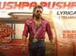 Pushpa 2: The Rule | Telugu Song - Pushpa Pushpa (Lyrical)