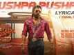 Pushpa 2: The Rule | Tamil Song - Pushpa Pushpa (Lyrical)