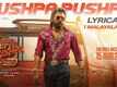 Pushpa 2: The Rule | Malayalam Song - Pushpa Pushpa (Lyrical)